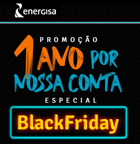 Promoção Energisa Um Ano por Nossa Conta