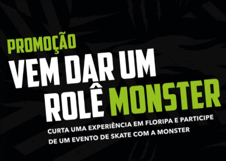 Promoção Vem dar um Rolê Monster