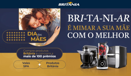 Promoção Britânia Dia das Mães