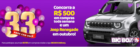 Promoção Aniversário Big Box 33 anos com você
