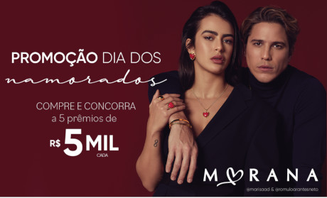 Promoção Morana Dia dos Namorados