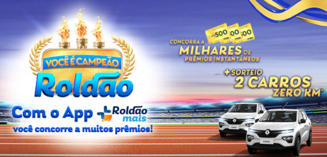 Promoção Você é Campeão no Roldão