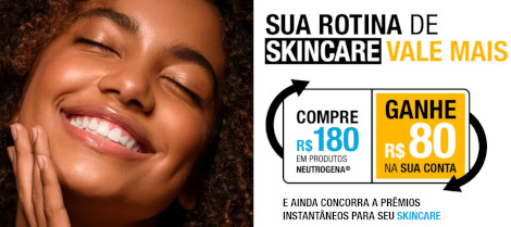 Promoção Neutrogena Sua Rotina de Skincare Vale Mais