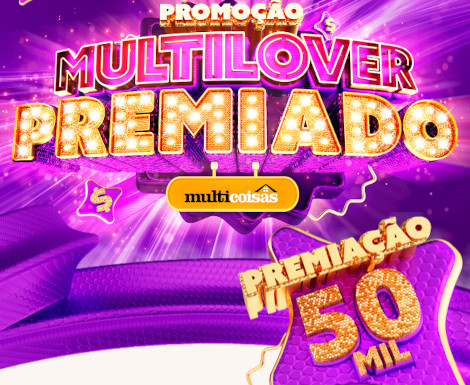 Promoção Multilover Premiado Multicoisas 2025