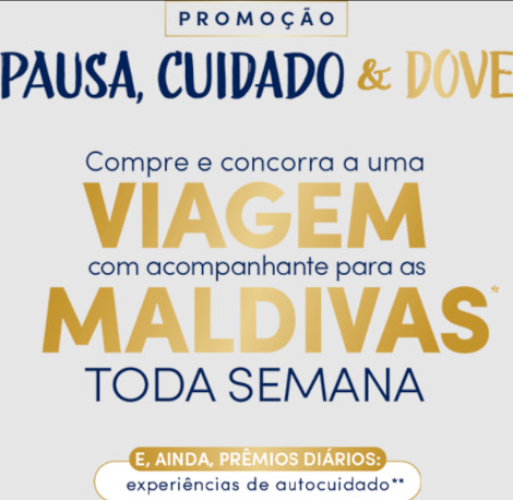 Promoção Pausa, Cuidado & Dove
