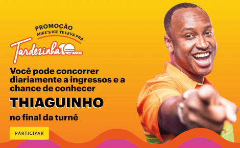 Promoção Mike's Tardezinha 10 Anos 2025