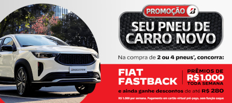 Promoção Bridgestone Seu Pneu de Carro Novo 2025