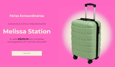 Promoção Férias Extraordinárias Melissa Station 2025