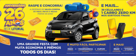 Promoção Aniversário 26 Anos Rede Litoral 2025