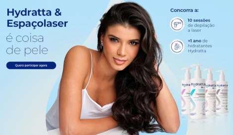 Promoção Hydratta e Espaço Laser 2025