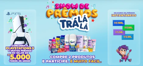 Promoção Show de Prêmios Trá Lá Lá 2025