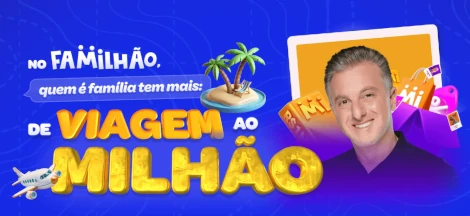 Promoção Viagem Familhão 2025