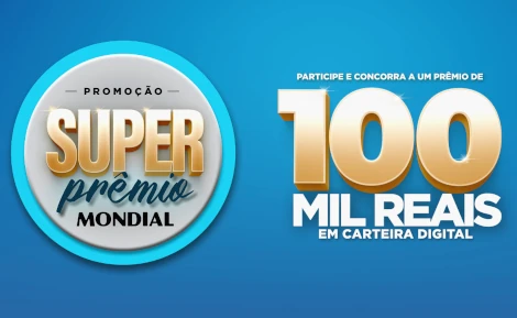 Promoção Super Prêmio Mondial 2025