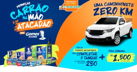 Promoção Carrão na Mão é no Atacadão com Gomes da Costa