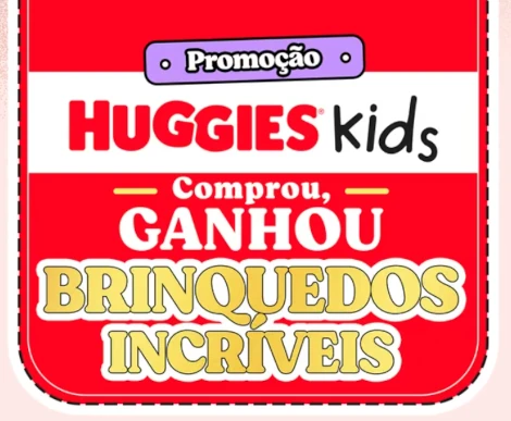 Promoção Huggies Kids Comprou, Ganhou Brinquedos Incríveis